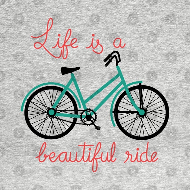 Life is a beautiful ride by IsmaSaleem